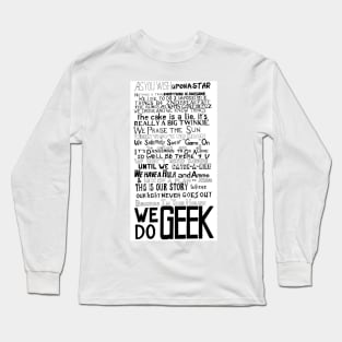 We Do Geek from thatgeekfamily Long Sleeve T-Shirt